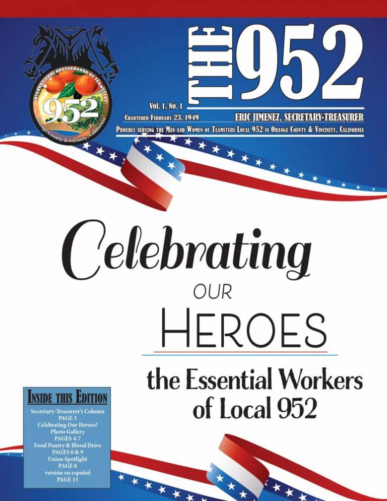 The 952 Newsletter of Teamsters Local 952 Orange CA 92868